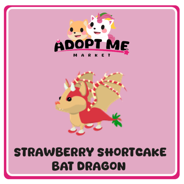 strawberry shortcake bat dragon